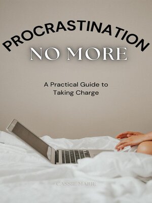 cover image of Procrastination No More